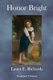 Honor Bright (Paperback): Laura E Richards