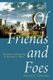 Of Friends and Foes - Reputation and Learning in International Politics (Paperback): Mark Crescenzi