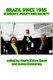 Brazil Since 1985 - Economy, Polity and Society (Paperback): Maria D'Alva G. Kinzo, James Dunkerley