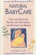 Natural Babycare (Paperback): Colleen K Dodt