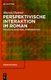 Perspektivische Interaktion im Roman (German, Hardcover): Marcus Hartner
