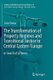 The Transformation of Property Regimes and Transitional Justice in Central Eastern Europe - In Search of a Theory (Paperback,...