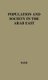 Population and Society in the Arab East. (Hardcover, New edition): Gabriel Baer