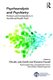 Psychoanalysis and Psychiatry - Partners and Competitors in the Mental Health Field (Paperback): Claudio Laks Eizirik, Giovanni...