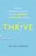 THRIVE - How to Cultivate Character So Your Children Can Flourish Online (Paperback): Dr Tom Harrison