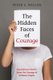 The Hidden Faces of Courage (Paperback): Peter C Std Wilcox