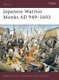 Japanese Warrior Monks AD 949-1603 (Paperback): Stephen Turnbull