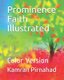 Prominence Faith Illustrated - Color Version (Paperback): Kamran Pirnahad