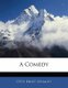 A Comedy (English, German, Paperback): Otto Ernst Schmidt