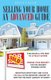 Selling Your Home An Advanced Guide (Paperback): Billy Cassie