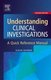 Understanding Clinical Investigations - A Quick Reference Manual (Paperback, 2nd edition): Susan Skinner