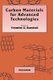Carbon Materials for Advanced Technologies (Hardcover): T.D. Burchell