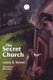 The Secret Church (Paperback): Louise Vernon