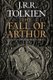 The Fall of Arthur (Paperback): J. R. R. Tolkien, Christopher Tolkien