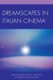 Dreamscapes in Italian Cinema (Paperback): Francesco Pascuzzi, Bryan Cracchiolo