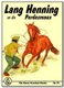 Lang Henning En Die Perdesmous (Afrikaans, Paperback): Mary Sadler-Altena