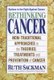Rethinking Cancer - Non-Traditional Approaches to the Theories Treatments and Prevention of Cancer (Paperback): Ruth Sackman