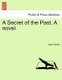 A Secret of the Past. a Novel. (Paperback): Victor Power