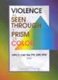 Violence as Seen Through a Prism of Color (Paperback): Letha A. See