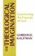 The Theological Imagination - Constructing the Concept of God (Paperback, 1st ed): Gordon D. Kaufman