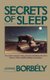 Secrets Of Sleep (Paperback, Revised): Alexander Borbley