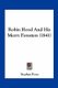 Robin Hood and His Merry Foresters (1841) (Paperback): Stephen Percy