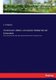 The Contractors', Builders', and Carpenters' Building Table and Estimate Book - Being a systematic, thorough and...