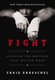 Fight - Winning the Battles that Matter Most (Paperback): Craig Groeschel
