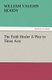 The Faith Healer A Play in Three Acts (Paperback): William Vaughn Moody