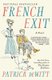 French Exit (Paperback): Patrick DeWitt