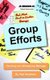 Group Efforts - The diary of a Workgroup Manager (Paperback): Paul Stephens