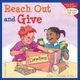 Reach Out and Give (Paperback): Cheri J. Meiners