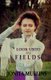 Look Unto the Fields (Paperback): Jonita Mullins