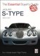 Jaguar S-Type - 1999 to 2007 - The Essential Buyer's Guide (Paperback): Nigel Thorley