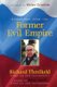 Dispatches from the Former Evil Empire (Hardcover): Richard Threlkeld