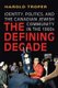 The Defining Decade - Identity, Politics, and the Canadian Jewish Community in the 1960s (Hardcover): Harold Troper