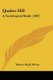 Quaker Hill - A Sociological Study (1907) (Paperback): Warren Hugh Wilson