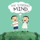 My Strong Mind III - I Set Goals and Work Hard to Deliver Them (Paperback): Niels Van Hove