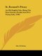 St. Bernarda -- S Priory - An Old English Tale, Being The First Literary Production Of A Young Lady (1786) (Paperback): Mrs. M...