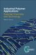 Industrial Polymer Applications - Essential Chemistry and Technology (Paperback): William R. Ashcroft
