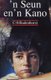 Seun En n' Kano (Paperback): C.S. Badenhorst