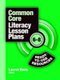 Common Core Literacy Lesson Plans - Ready-to-Use Resources, 6-8 (Paperback): Lauren Davis