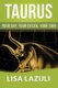 Taurus - Your DAY, Your DECAN, Your SIGN: Includes 2015 Taurus Horoscope (Paperback): Lisa Lazuli