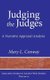 Judging the Judges - A Narrative Appraisal Analysis (Hardcover): Mary L. Conway