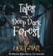 Tales from the Deep Dark Forest - The Ugly Man (Large print, Hardcover, Large type / large print edition): Jim Haverland