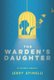 The Warden's Daughter (Paperback): Jerry Spinelli