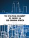 The Political Economy of Energy in Sub-Saharan Africa (Hardcover, 1st Edition): Lucky E. Asuelime