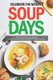 Celebrate the Nation's Soup Days - 40 Homemade Soup Recipes from Across America to Warm the Heart and Soul (Paperback):...
