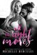All The Right Moves (Hardcover): Michelle Hercules