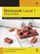 Brickwork Level 1 - For Construction Diploma and Apprenticeship Programmes (Paperback, 3rd Edition): Malcolm Thorpe